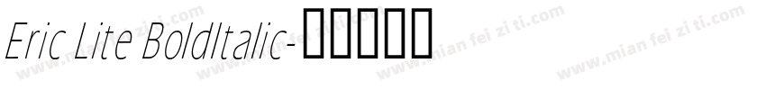 Eric Lite BoldItalic字体转换